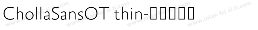 ChollaSansOT thin字体转换